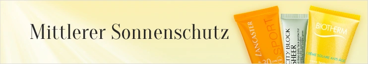 Mittlerer Sonnenschutz - Jetzt Entdecken! Mittlerer Sonnenschutz - Jetzt Entdecken!