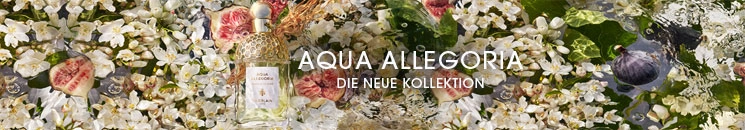 Guerlain Aqua Allegoria Neue Kollektion